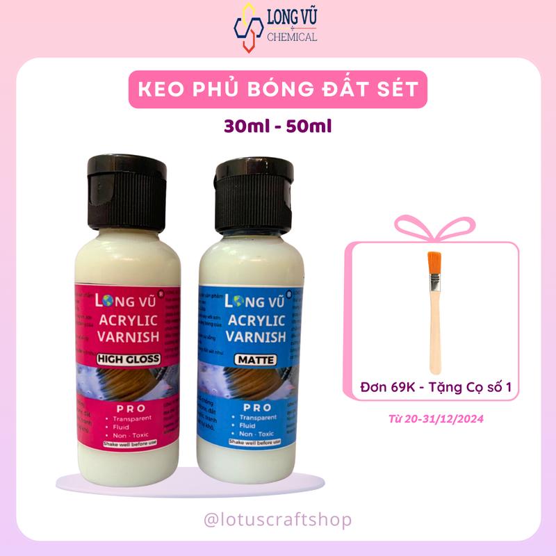 Keo Phủ Bóng Đất Sét, Tăng Bóng Và Chống Thấm Nước Đất Sét, Tranh Acrylic, Đất Nặn Tự Khô (30ml - 50ml) - Lotus Craft Shop x Long Vu Chemical [0015]