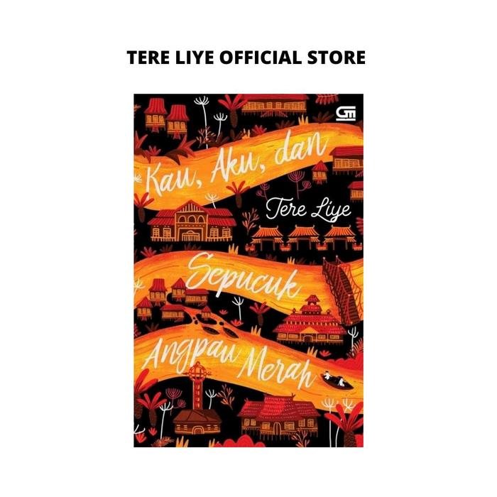 Gambar NOVEL "KAU, AKU DAN SEPUCUK ANGPAU MERAH" - IYA TTD dari TOKOBUKUTERELIYE Kota Depok Tokopedia
