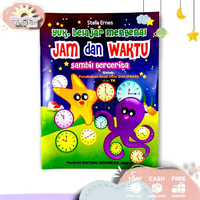 Jual Buku Mengenal Jam dan Waktu Sambil Bercerita untuk PAUD dan TK ...