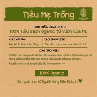 Tiêu Đen Nguyên Hạt Oganic của Nông Dân Di Linh (quà tặng không bán từ 6Thọ Coffee) 2