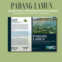 Gambar Padang Lamun dalam Upaya Pengendalian Emisi Karbon : Studi Kasus Perairan Pulau Pari, Teluk Jakarta dari bintangsemestabook Kab. Sleman 1 Tokopedia