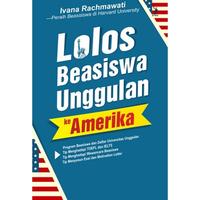 Gambar Buku Lolos Beasiswa Unggulan Ke Amerika - Ivana Rachmawati dari Mizanstore Jakarta Kota Depok 3 Tokopedia