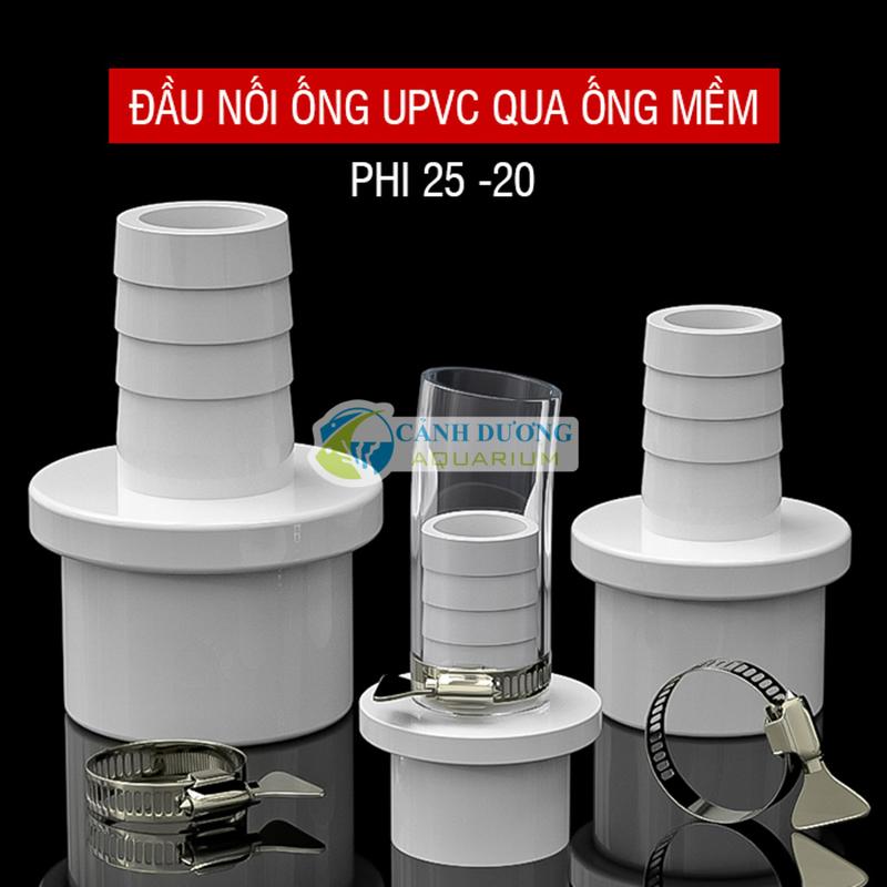 Đầu nối ống UPVC qua ống mềm 
