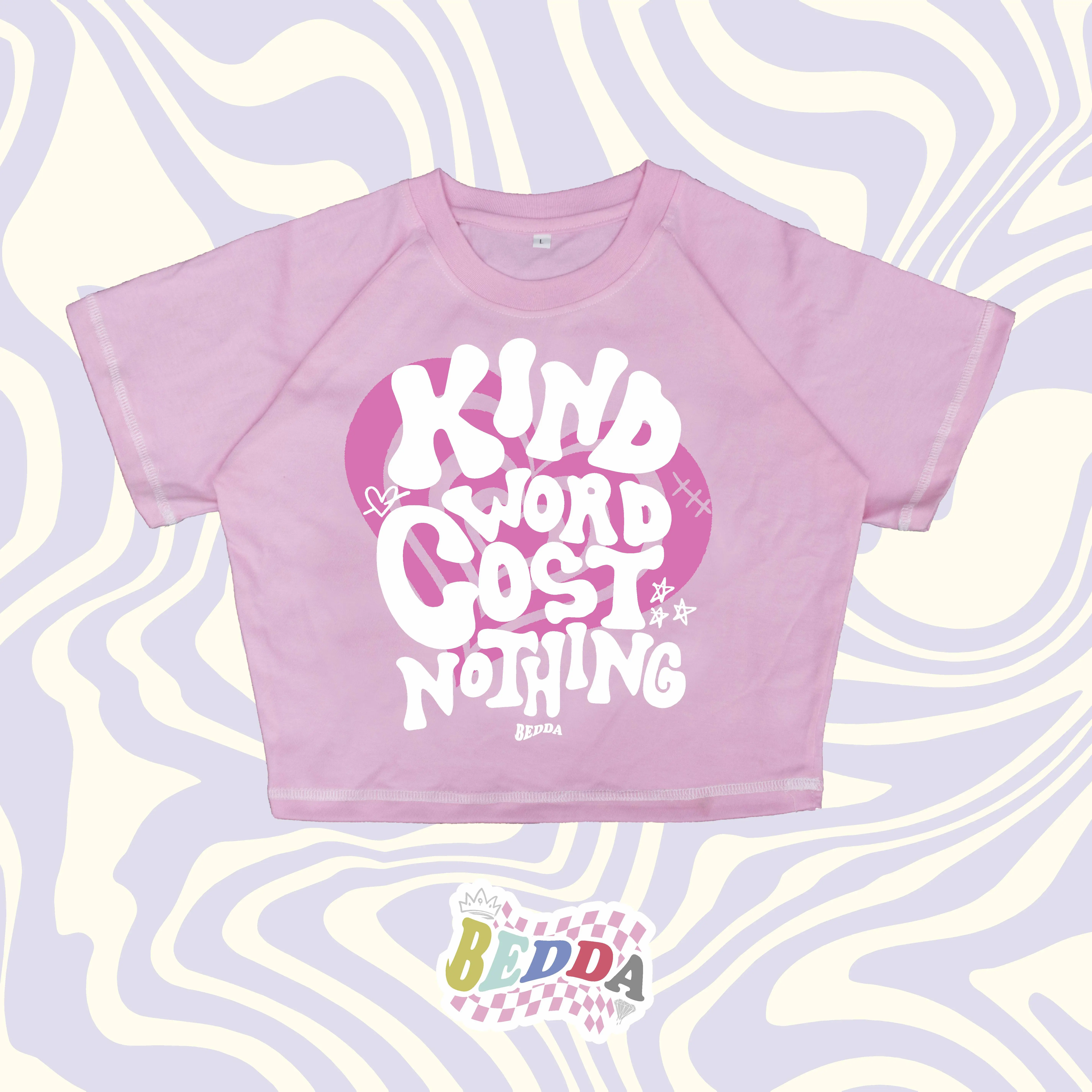 BEDDA - Crop Tee Kind Word Slim Fit Pink Combed 24s Kaos T-Shirt Wanita