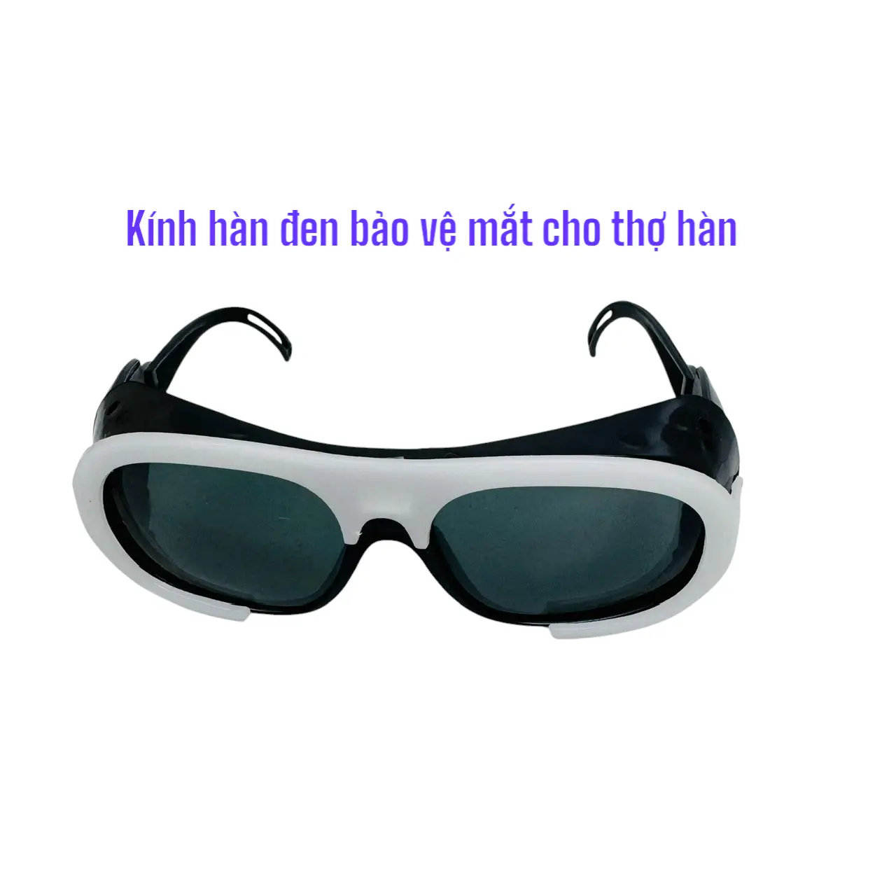 Kính hàn bảo vệ mắt cho thợ hàn cơ khí, Kính bảo hộ lao động mắt kính trong, mắt kính đen