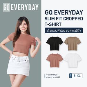 GQ Everyday Slim Fit Cropped T-Shirt Collection - เสื้อยืดครอปผู้หญิง พอดีตัว ใส่สบาย ยืดแต่ไม่ย้วย