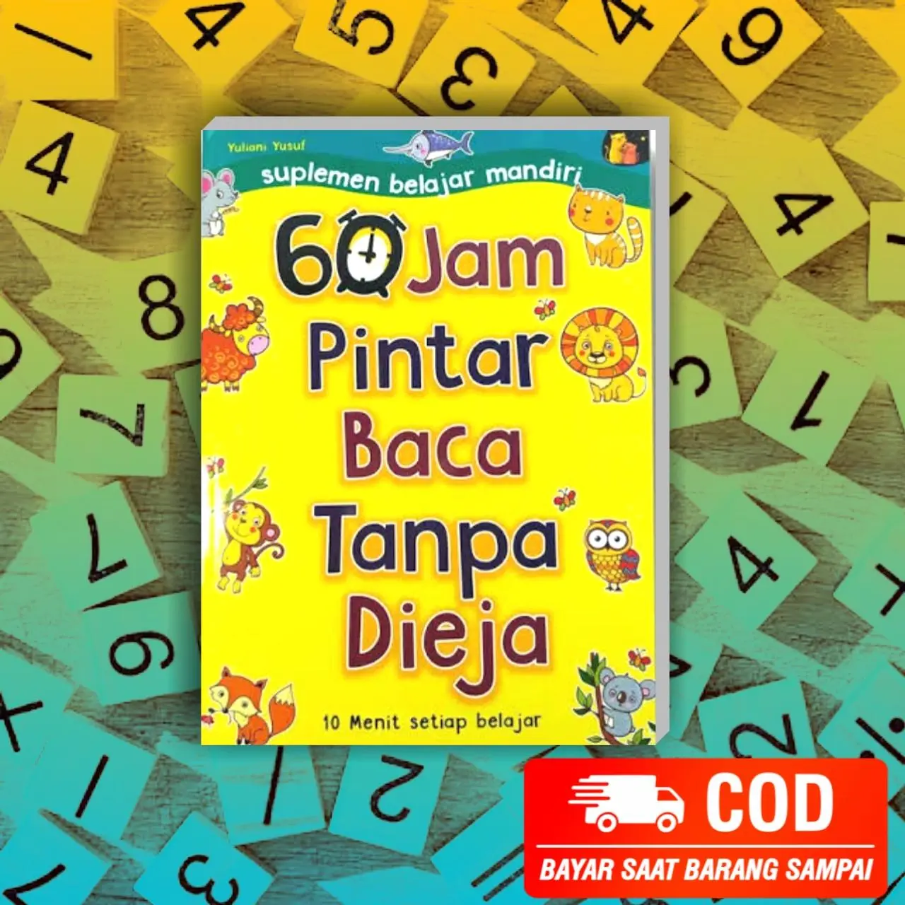 Buku Belajar Membaca 60 Jam Pintar Baca Tanpa Dieja - Original 100% / N P