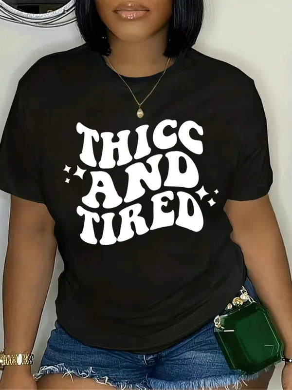 Women's "Thicc and Tired" Slogan Print Round Neck Tee, Women's Letter Print Round Neck Tee, Fashion Casual Short Sleeve T-shirt for Daily Wear, Ladies Summer Clothes 6
