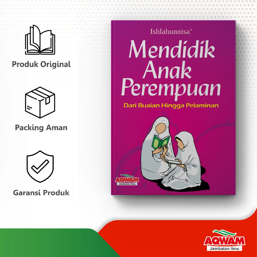 Mendidik Anak Perempuan - Penerbit AQWAM Parenting