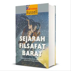 Sejarah Filsafat Barat -  Kaitannya Dengan Kondisi Sosio-Politik Zaman Kuno Hingga Sekarang - Bertrand Russel - PP