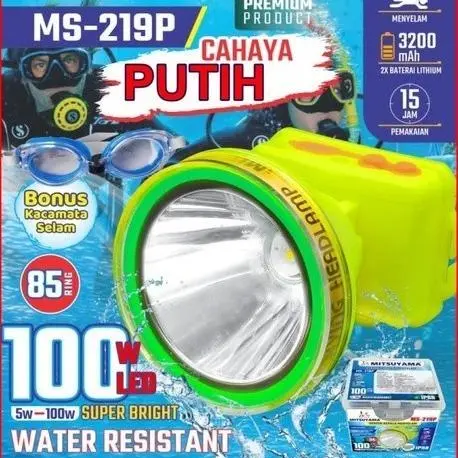 SENTER KEPALA SELAM 100W MITSUYAMA MS-219P SENTER DIVING SUPER TERANG - BISA DI CAS - TAHAN LAMA - HEADLAMP DIVING - SENTER NYELAM