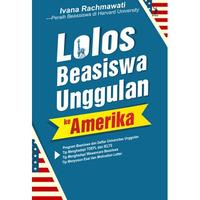 Gambar Buku Lolos Beasiswa Unggulan Ke Amerika - Ivana Rachmawati dari Mizanstore Jakarta Kota Depok 1 Tokopedia