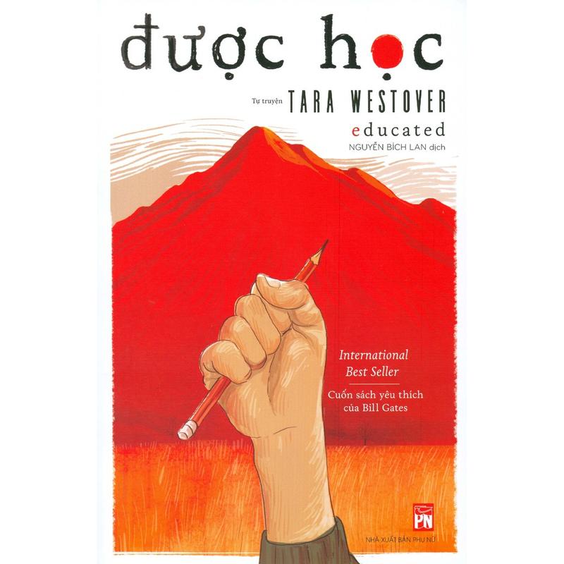Sách NXB Phụ Nữ - Được học ( Tara Westover)