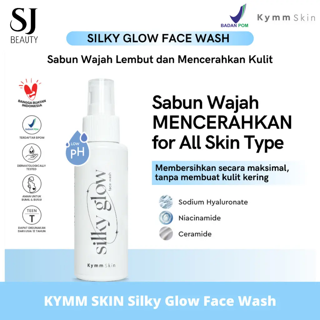KYMM SKIN Silky Glow Face Wash 100ML| Sabun Pembersih Wajah Lembut Cocok Semua Jenis Kulit