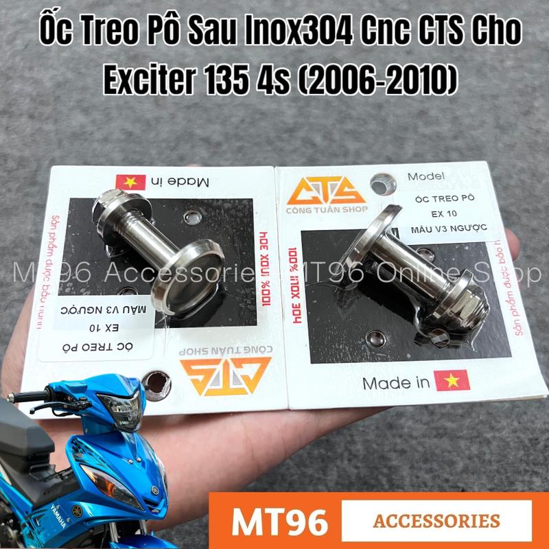 Ốc Treo Pô Sau Inox CTS Mẫu V3 Ngược Cho Exciter 135 4s (2006-2010), Ex 2010 Inox304