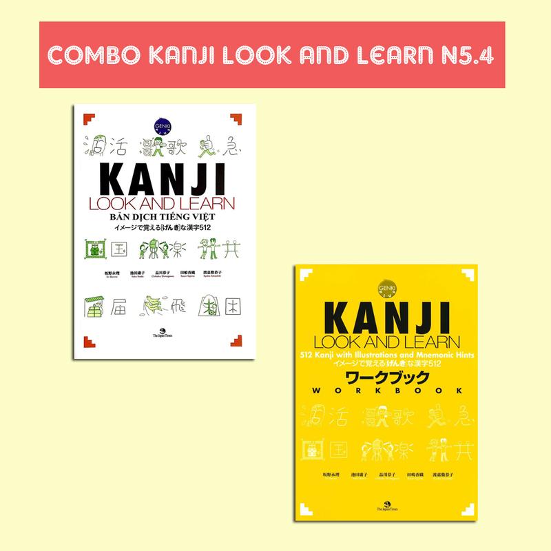 Sách - Combo Kanji Look And Learn - 512 Chữ Kanji Bản Dịch Tiếng Việt ( Dành Cho Trình Độ N5.N4 )