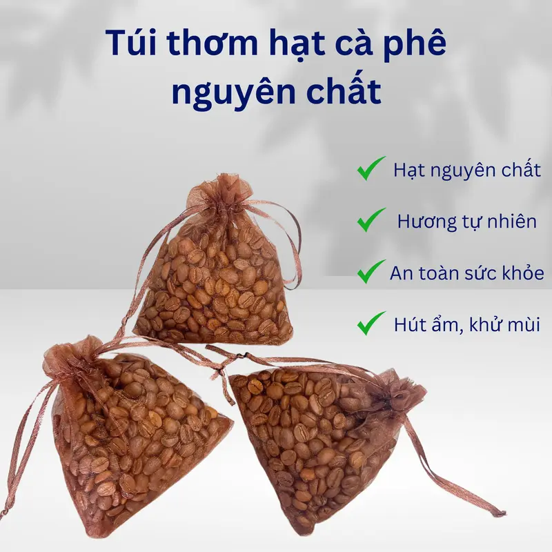 Túi Thơm Hạt Cà Phê Nguyên Chất - Khửi mùi, hút ẩm - Túi thơm dịu, treo xe Ô tô, tủ quần áo, tủ giày, hương thơm tự nhiên 0