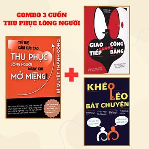 Sách - Combo 3 Cuốn: Thu Phục Lòng Người Ngay Khi Mở Miệng + Giao Tiếp Không Công Bằng + Khéo Léo Bắt Chuyện (Lẻ Cuốn)