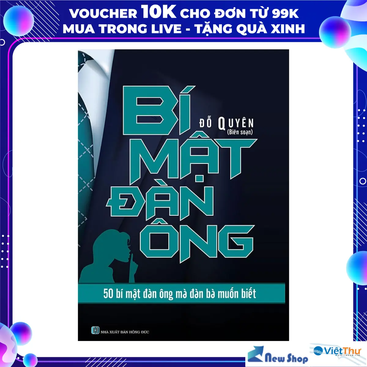 Sách Tâm Lý - Bí Mật Đàn Ông - 50 Bí Mật Đàn Ông Mà Đàn Bà Muốn Biết - VT - Newshop