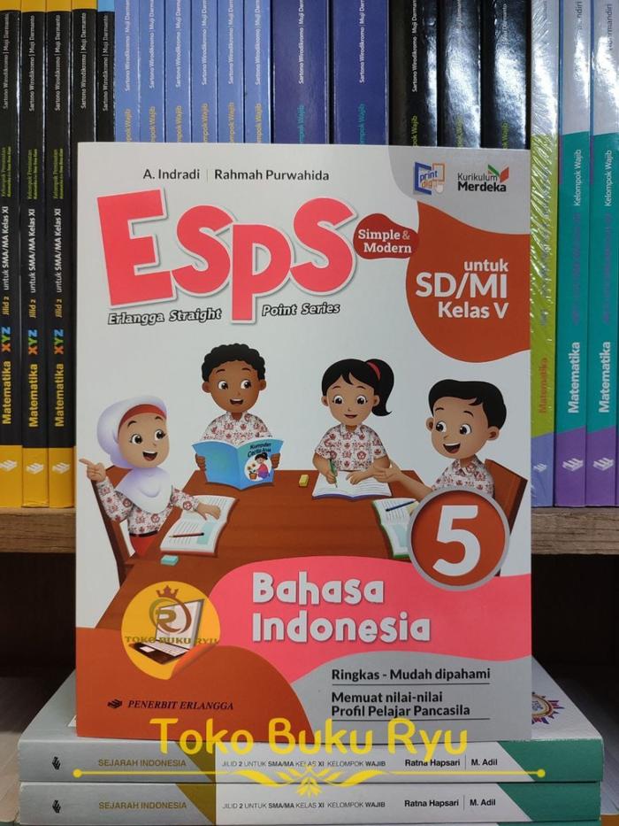 Jual Buku ESPS Bahasa Indonesia Kelas 5 SD Kurikulum Merdeka Erlangga ...