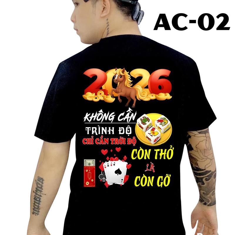 Áo thun Tết 2026 Không cần trình độ chỉ cần trời độ in sau lưng