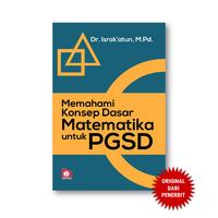 Gambar Bumi Aksara - Memahami Konsep Dasar Matematika untuk PGSD dari Penerbit Bumi Aksara Kab. Bekasi 1 Tokopedia