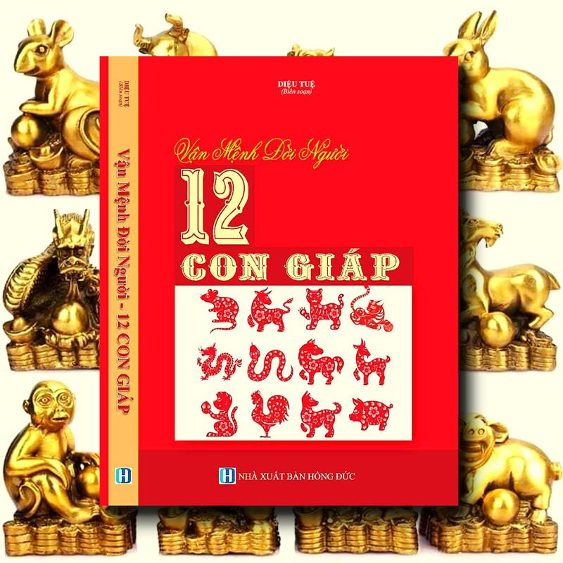 Sách - Vận Mệnh Đời Người 12 Con Giáp ( NXB: Hồng Đức) bìa mềm tiếng việt sach  mai hoa dịch số 7