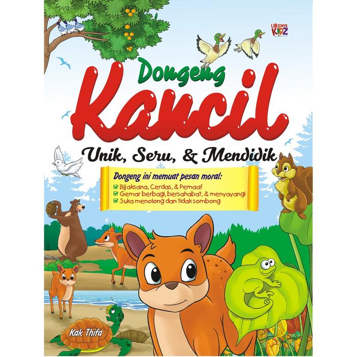 Gambar Buku Dongeng Kancil; Unik, Seru, & Mendidik - Laksana - Not Specified dari DIVA Press Group Kab. Bantul Tokopedia