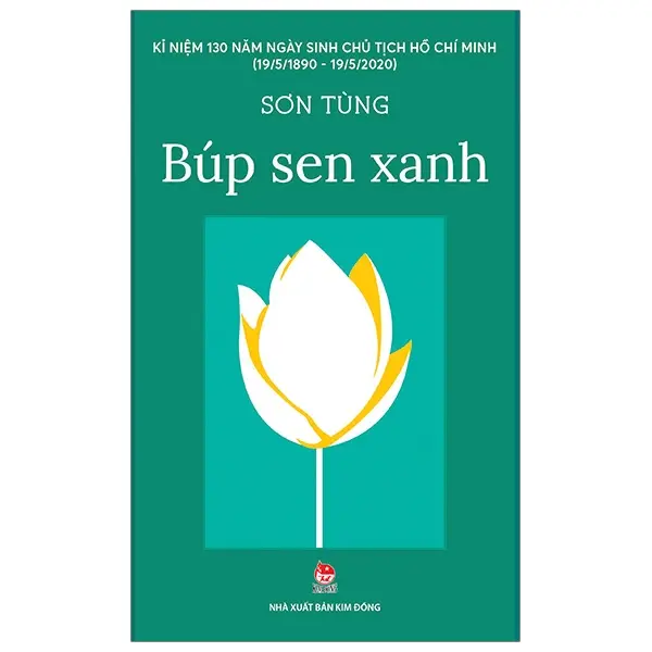 Sách thiếu nhi Búp Sen Xanh (Kim Đồng) viết về chủ tịch Hồ Chí Minh