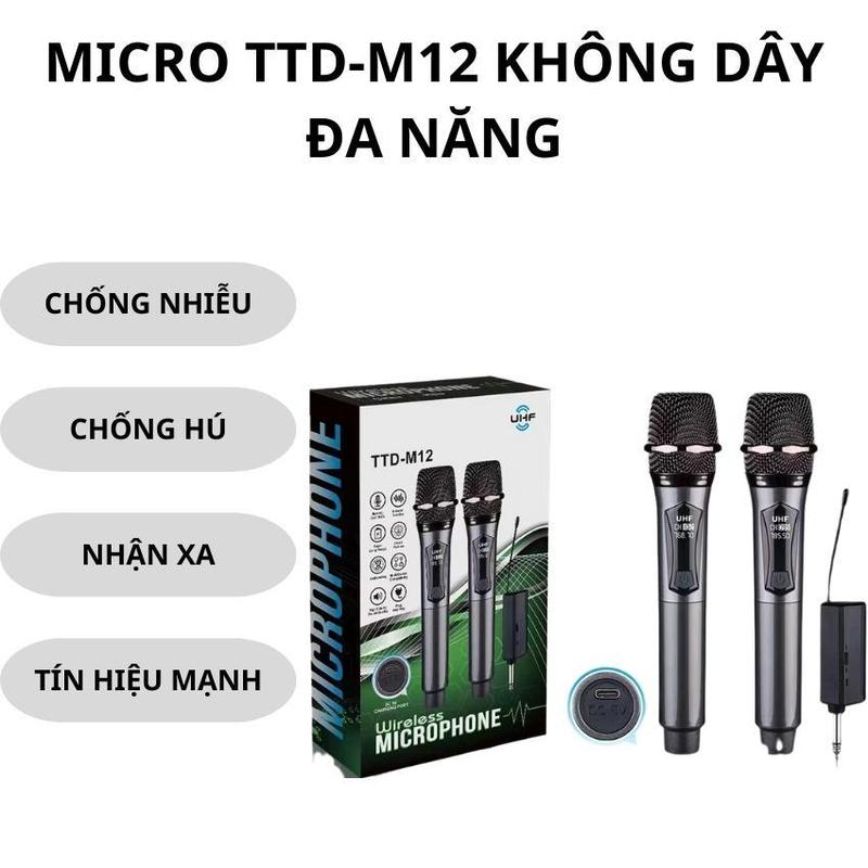 Mic hát karaoke Micro không dây TTD - M12 cao cấp chống hú chống nhiễu - Mic hát dùng cho loa kéo âm li