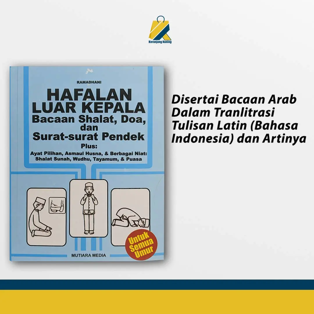 Buku Agama Islam : Hafalan Luar Kepala Bacaan Shalat, Doa dan Surat-Surat Pendek