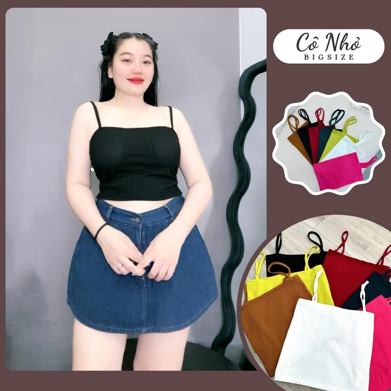 Áo hai dây bigsize nữ dáng áo croptop sành điệu vải thun gân co giãn 50-95kg G118 Women Nhung