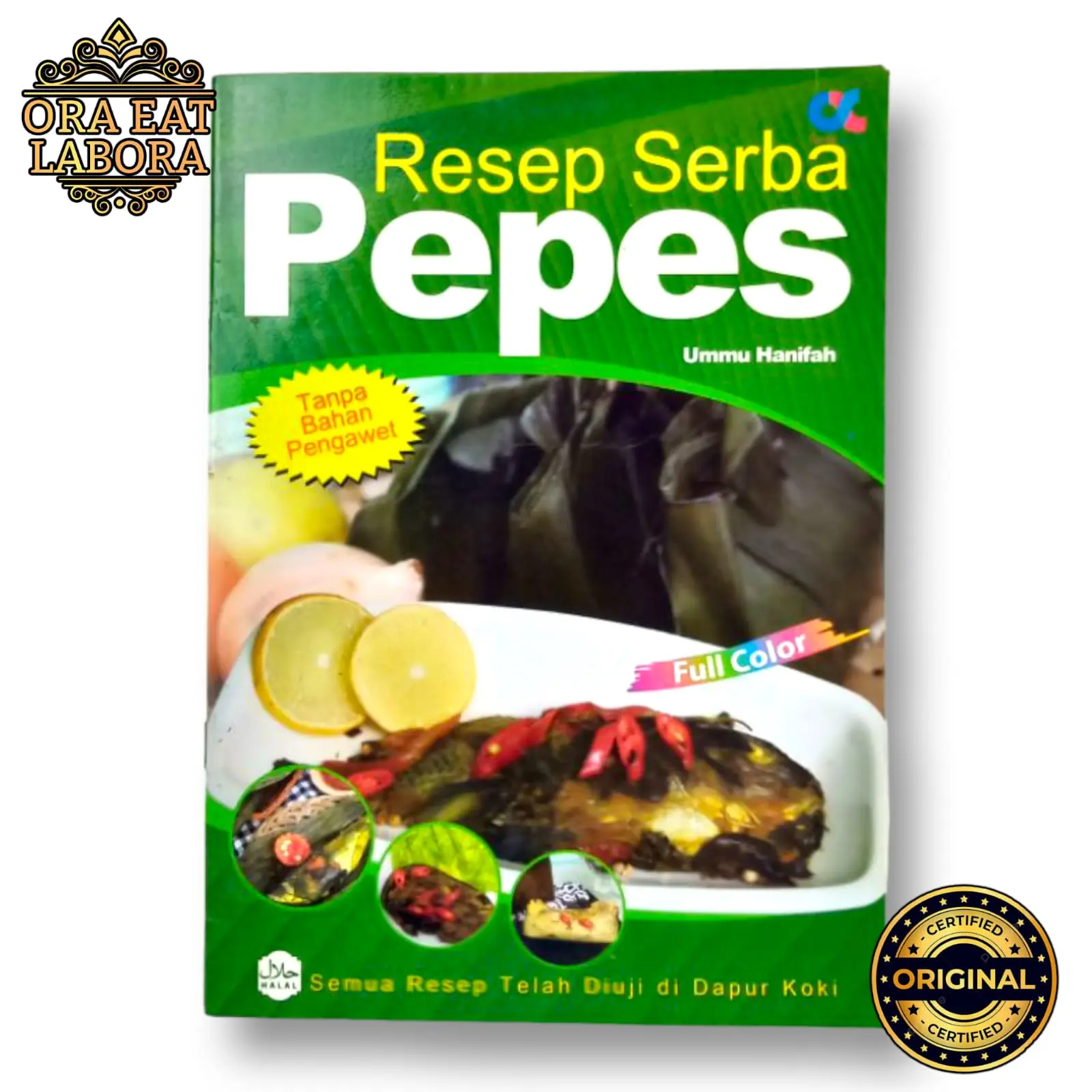 Buku Resep Masakan Original Resep Serba Pepes - Ora Eat Labora