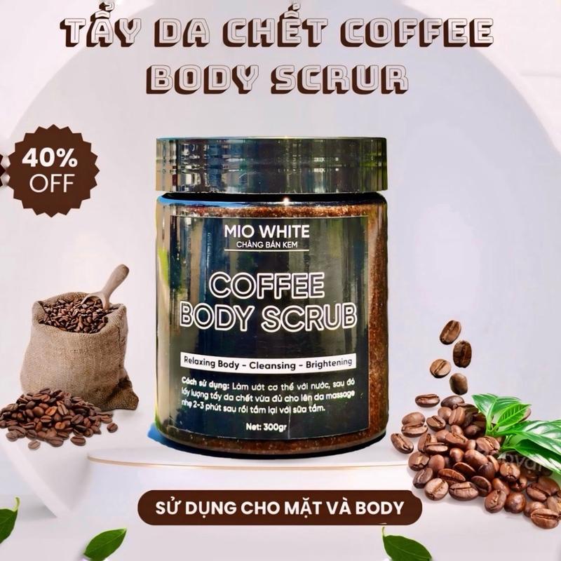 TẨY TẾ BÀO CHẾT CAFE BODY SCRUB 300g - CAFE ĐẮK LẮK SIÊU THƠM, giúp loại bỏ da chết, làm đều màu da, làm mềm mịn da.