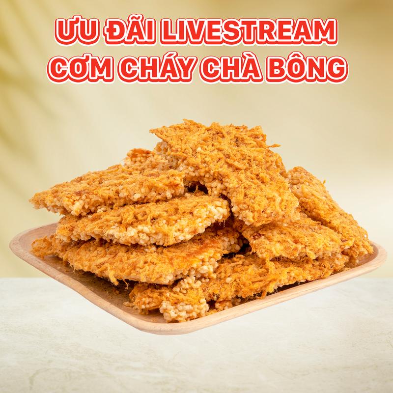 LIVESTREAM - ƯU ĐÃI Cơm cháy đáy nồi siêu chà bông - túi 500gr - kèm sốt chấm gỏi thái khi mua 1kg - bếp chè thái Snack Food Ăn Vặt