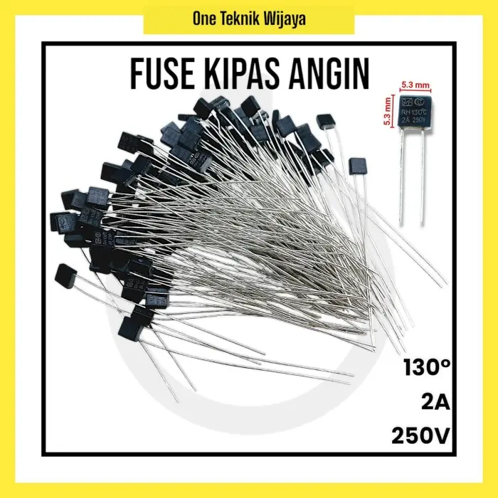 FUSE KIPAS ANGIN / SEKRING KIPAS ANGIN / SIKRING KIPAS ANGIN UNIVERSAL 2A 130C 0