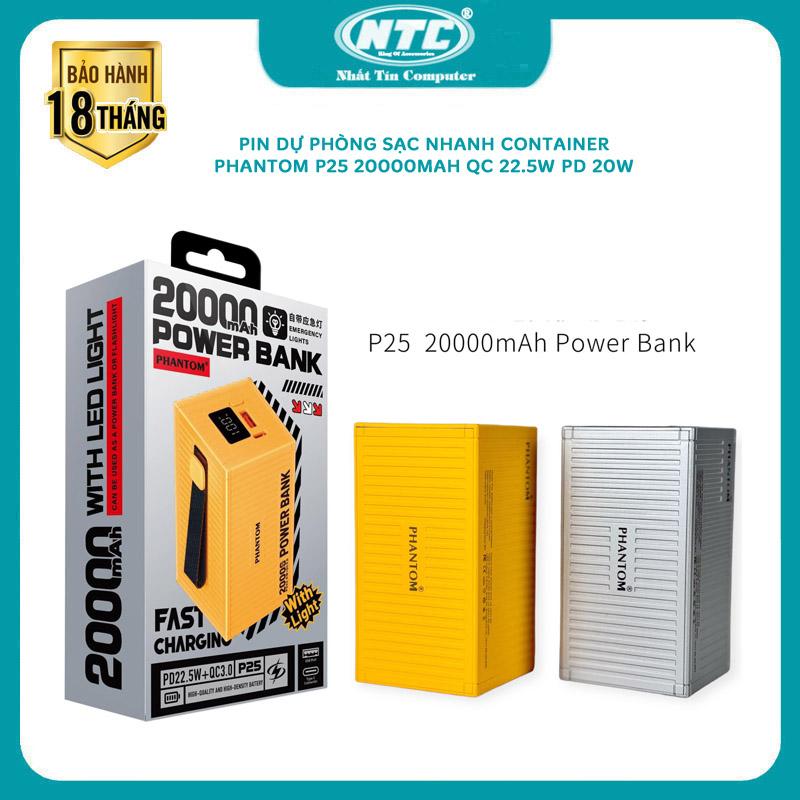 Kèm Cáp Sạc Pin dự phòng sạc nhanh PHANTOM P25 20000mah Container cell Li-ion 21700 hỗ trợ QC 22.5W và PD 20W - Nhất Tín Computer