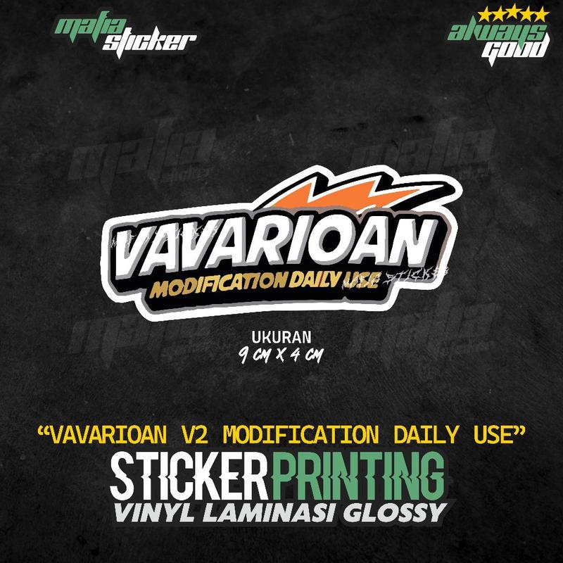STICKER/STIKER PRINT CUT VAVARIOAN V2 MODIFICATION DAILY USE - Shop ...