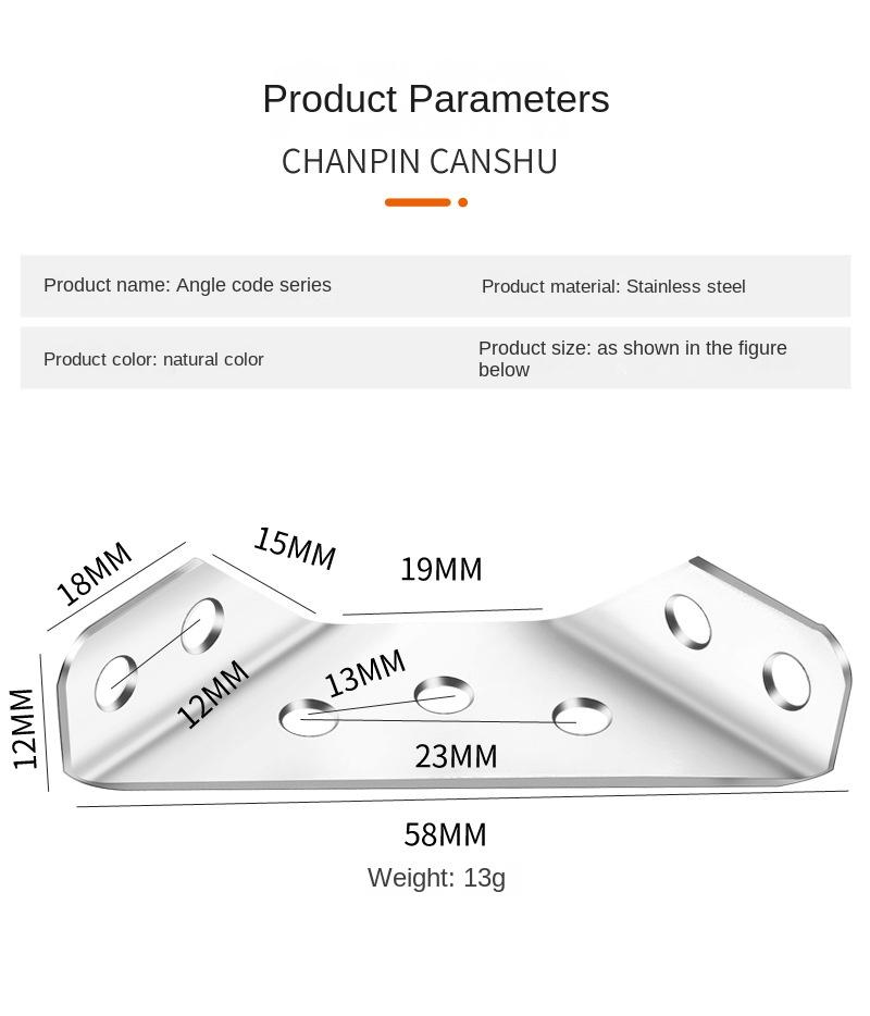 Product Introduction of Angle Code Thickened Stainless Steel Multifunctional Fixed 90 Degrees Right Angle Fixer Cabinet Bracket Reinforced Feet Hanging Cabinet Accessories 11