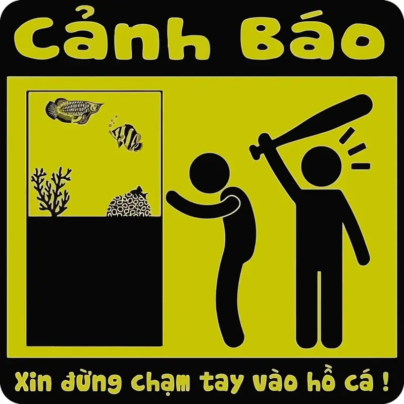Logo cảnh báo vui nhộn dán bể cá cảnh , có keo sẵn , nhiều mẫu mã 2