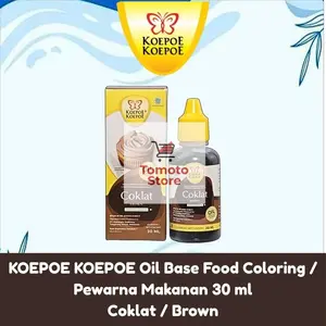 ✨ TOMOTOSTORE ✨   KOEPOE KOEPOE Oil Base Food Coloring / Pewarna Makanan Coklat / Brown