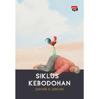 Gambar Basabasi - Buku Siklus Kebodohan (Cerpen) - Jerome K. Jerome - Basabasi dari BASABASI GROUP Kab. Bantul 5 Tokopedia