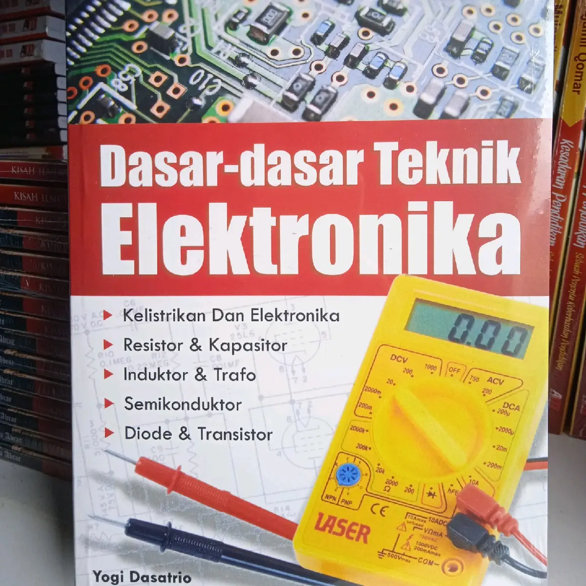 Dasar-Dasar Teknik Elektronika - Yogi Dasatrio