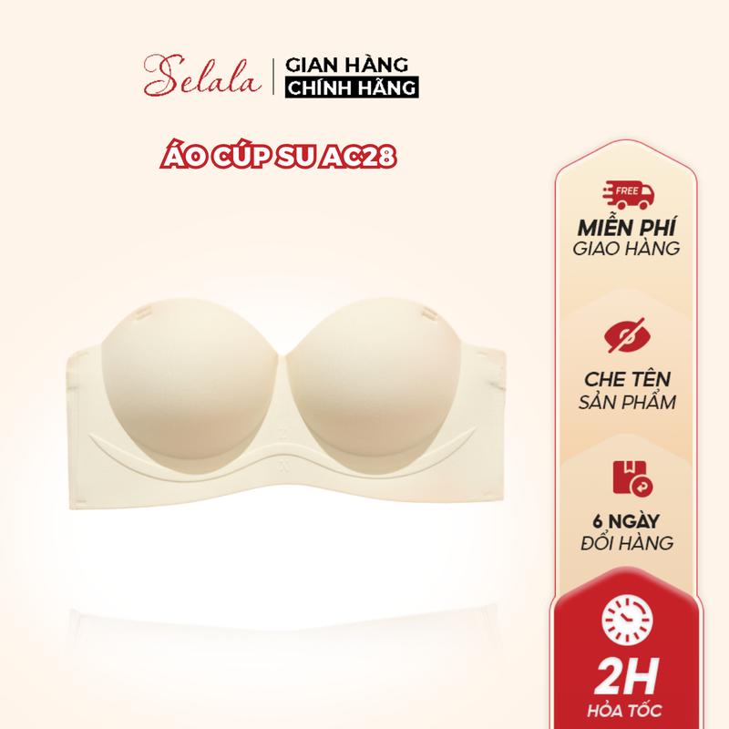 Áo Lót Cúp Ngực Nữ Selala Chất Su Mềm Nâng Đẩy 2 - 3cm Đai Bản To Chống Tụt  Nhung Bra AC28