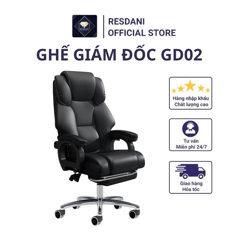   GD-02  Ghế Xoay Văn Phòng Giám Đốc Công Thái Học Có Gác Chân Hàng Nhập Khẩu Resdani ghế  công thái học ghế  xoay ghế  xoay 