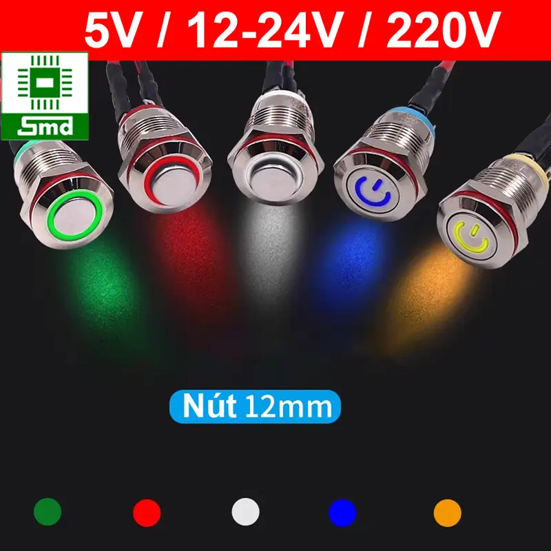 Nút nhấn nhả không giữ trạng thái 12mm hợp kim chống nước công tắc nhấn Có Đèn không khóa, Led xanh đỏ trắng 5V 12V 220V 0