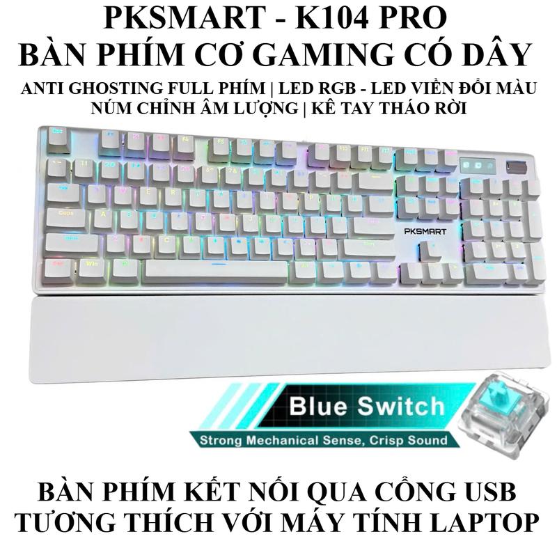Bàn Phím Cơ Gaming Có Dây - PKSMART K104PRO - LED RGB 15 Hiệu Ứng Và 8 Màu LED Đơn - Hotswap - Anti Ghosting Full Phím - Blue Switch - Kê Tay Tháo Rời