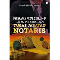 Gambar Penerapan Pasal 38 UUJN-P dalam Pelaksanaan Tugas Jabatan Notaris dari bintangsemestabook Kab. Sleman 1 Tokopedia