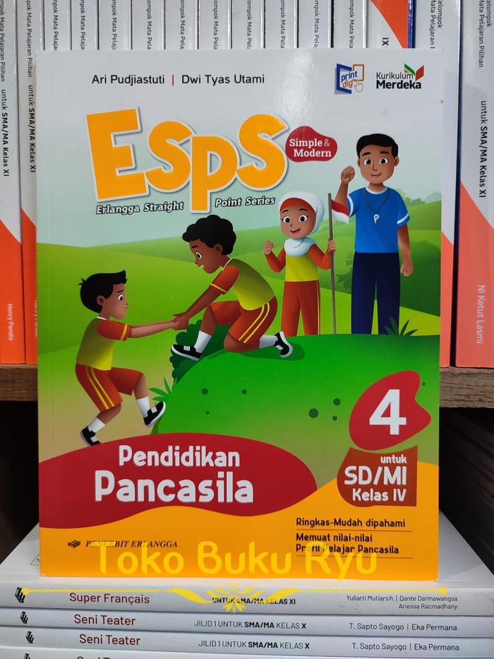 Jual Erlangga ESPS Pendidikan Pancasila Revisi Kelas 4 SD Kurikulum ...
