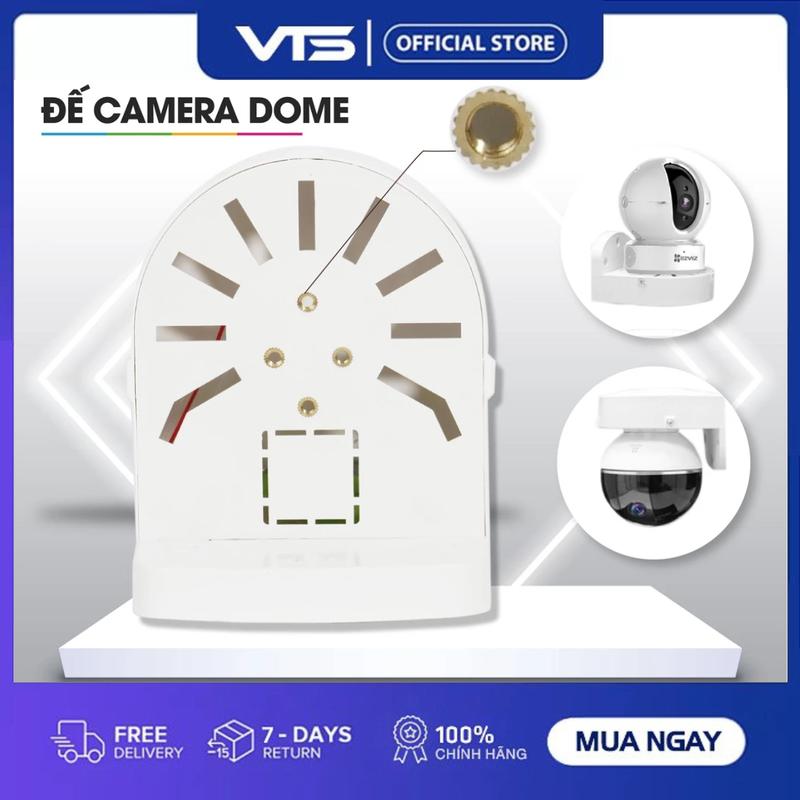 Chân Đế Camera Wifi EZVIZ, IMOU, DAHUA, KBVISION, HIK... đa năng gắn tường trần nhà... bằng nhựa chất lượng cao cấp ren đồng chắc chắn - Dùng cho Camera C6N, H6C Pro, Ranger 2, A32EP, A52P, H3AE, H5AE, A3W, A5W - VTS